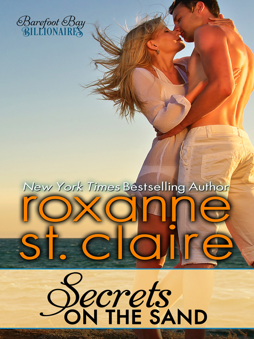 Title details for Secrets on the Sand by Roxanne St. Claire - Available